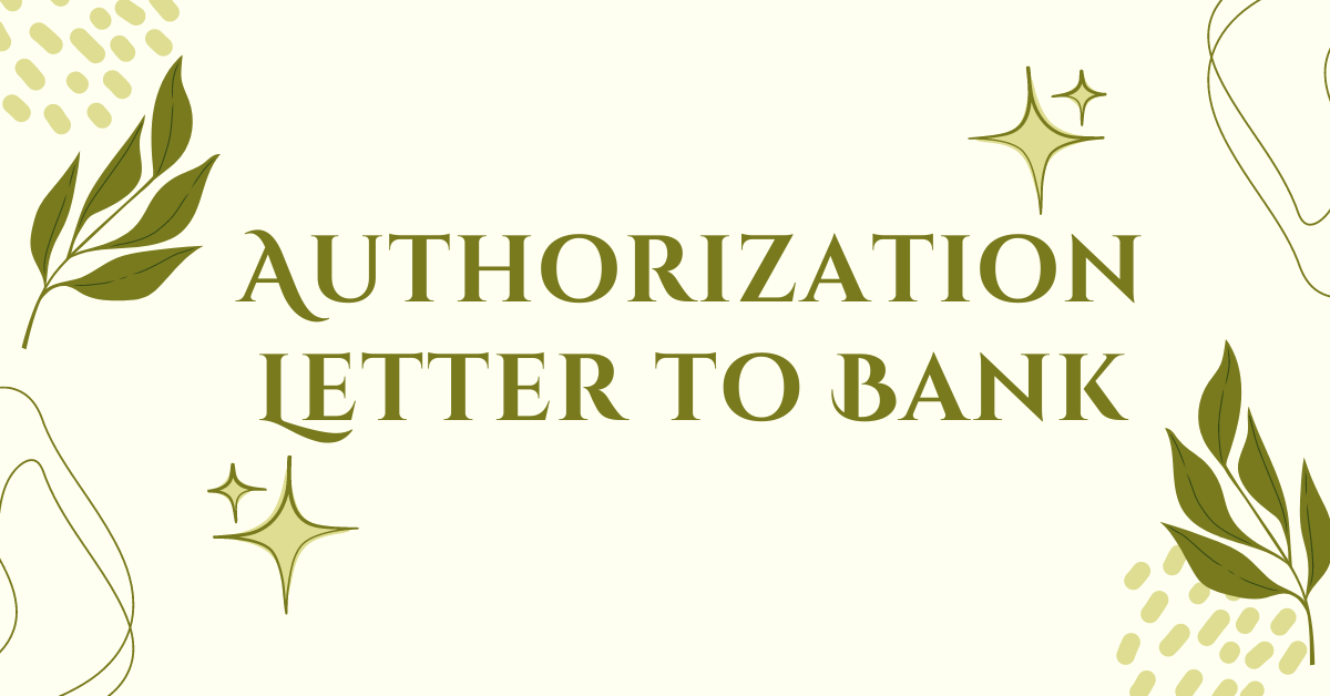 Authorization Letter to Bank