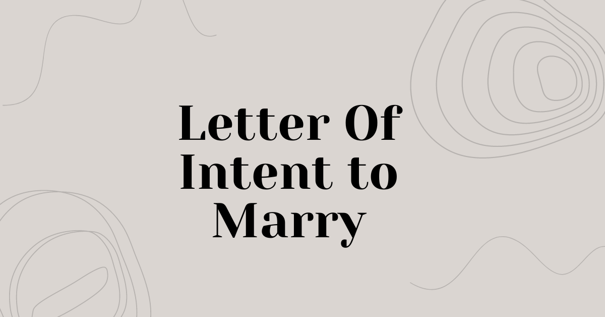 Letter Of Intent to Marry