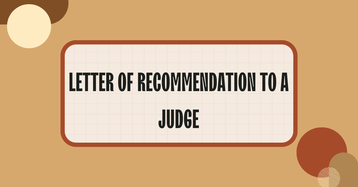 Letter of Recommendation to a Judge