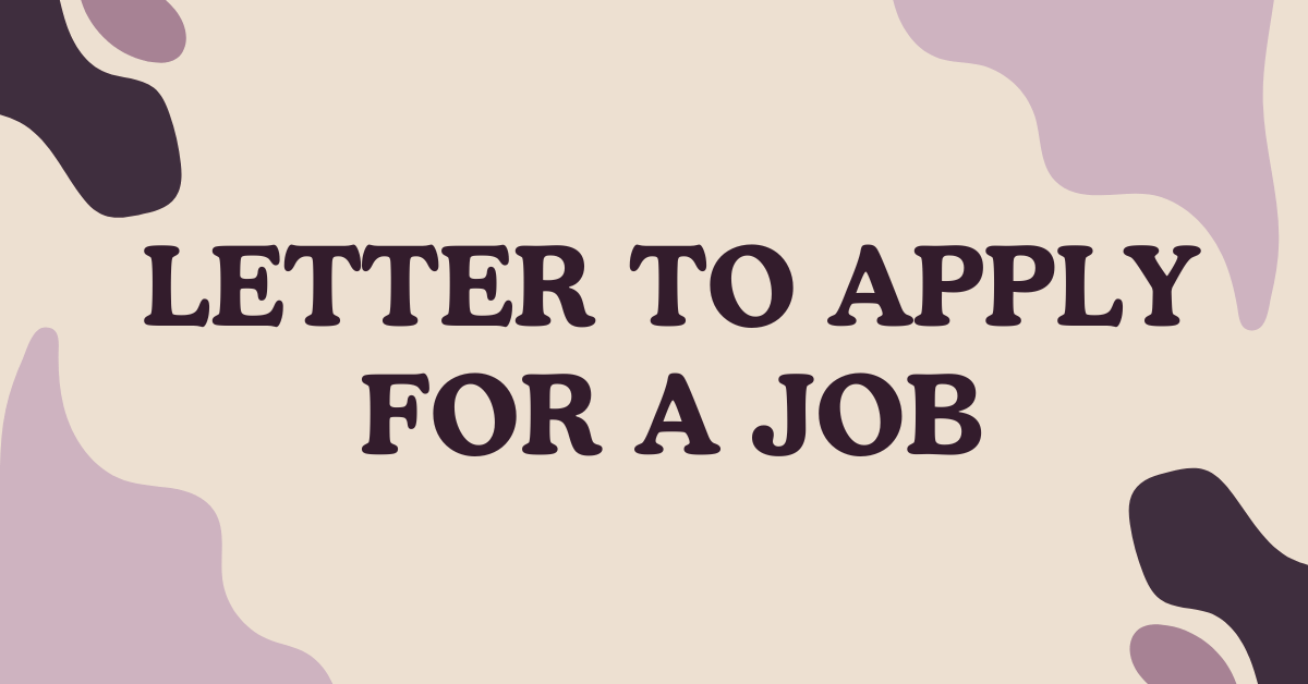 Letter to Apply For a Job