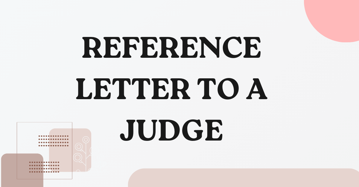Reference Letter to a Judge
