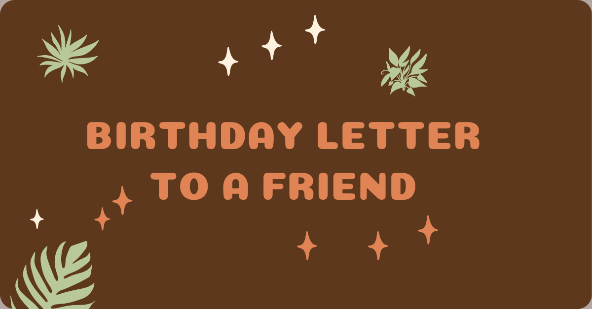 Birthday Letter to a Friend