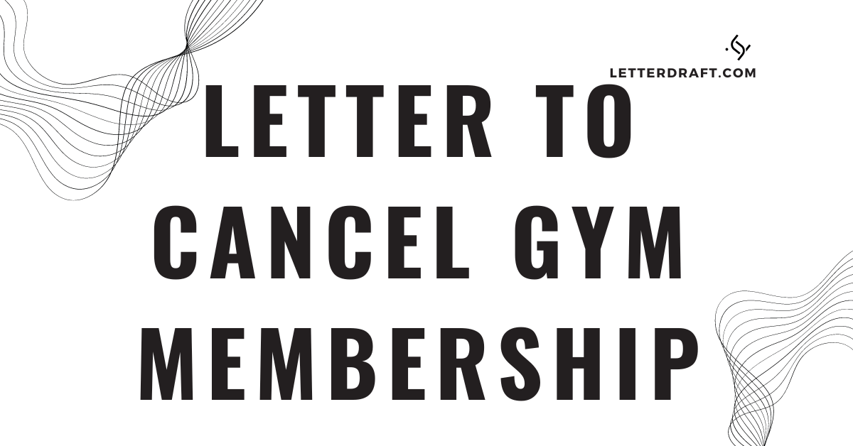 Letter to Cancel Gym Membership