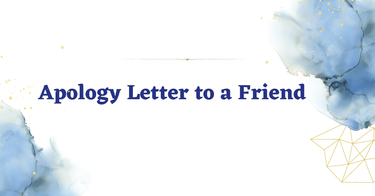 Apology Letter to a Friend