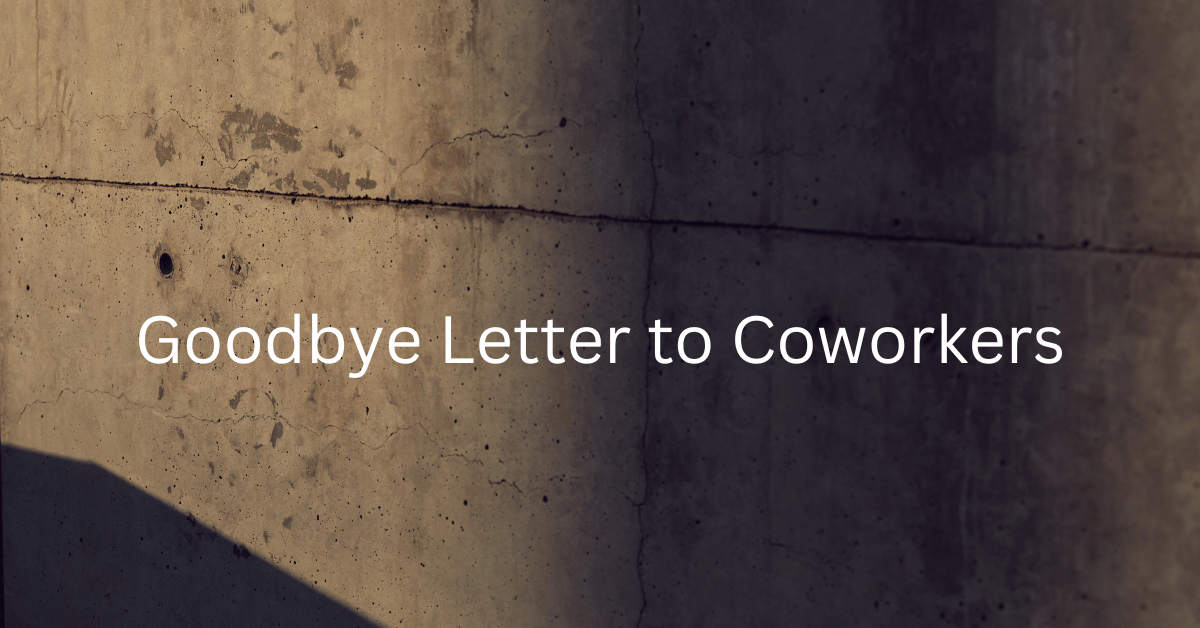 Goodbye Letter to Coworkers