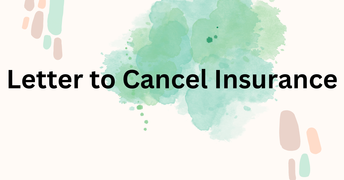 Letter to Cancel Insurance