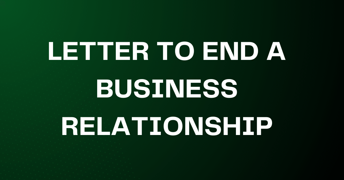 Letter to End a Business Relationship