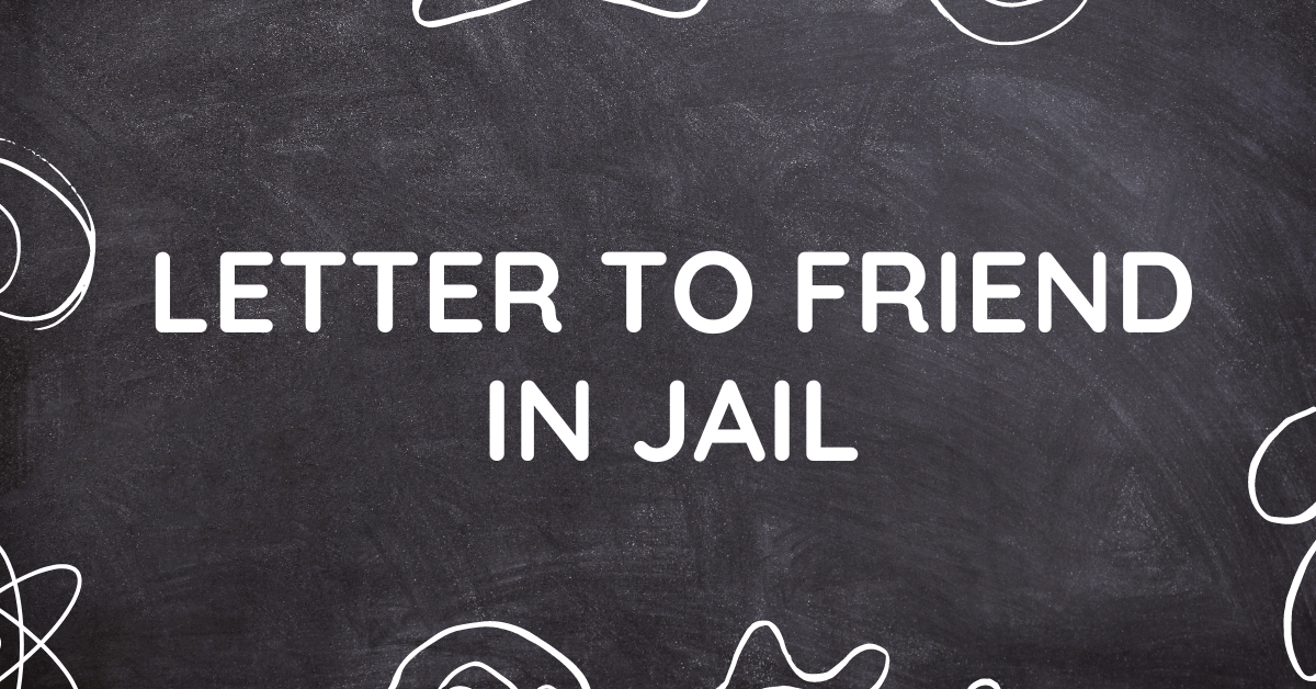 Letter to Friend in Jail