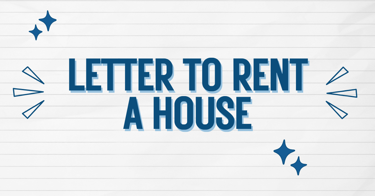 Letter to Rent a House