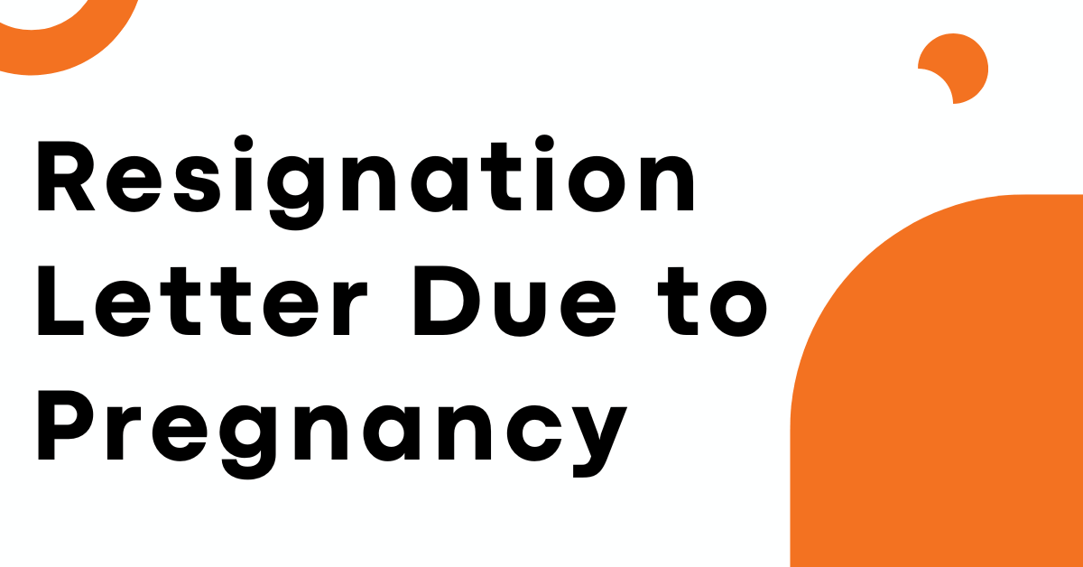 Resignation Letter Due to Pregnancy