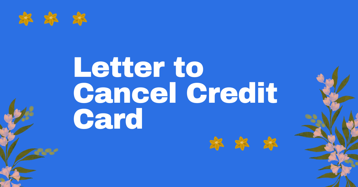 Letter to Cancel Credit Card