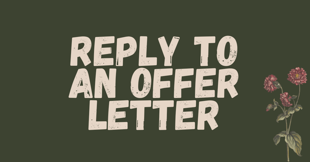 Reply to an Offer Letter