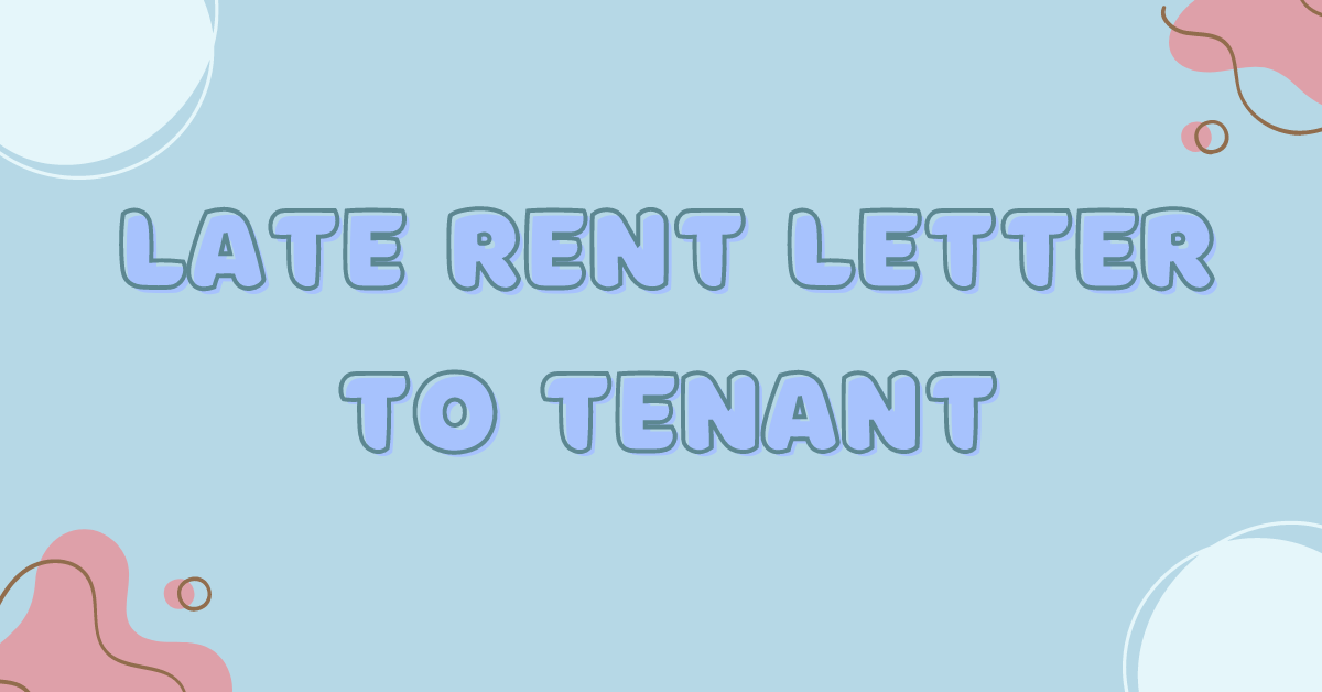 Late Rent Letter to Tenant