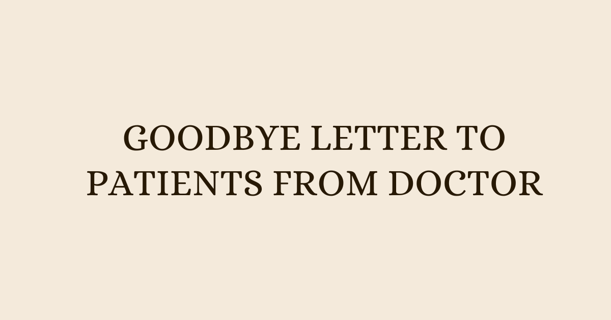Goodbye Letter to Patients from Doctor