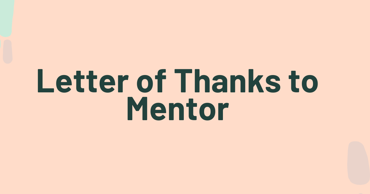 Letter of Thanks to Mentor