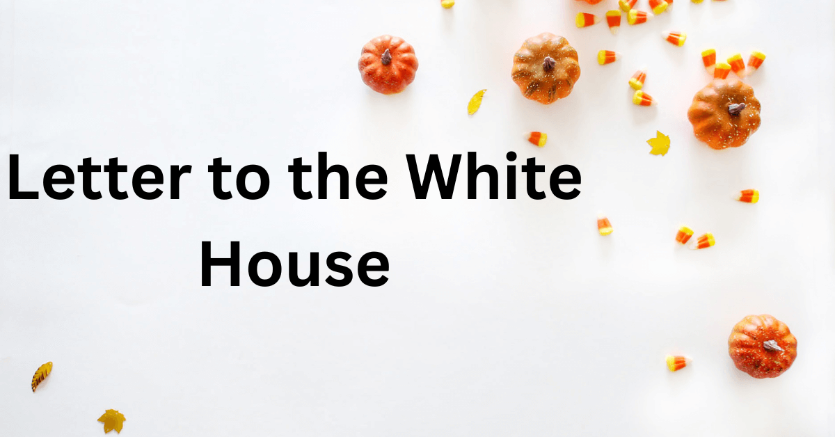 Letter to the White House