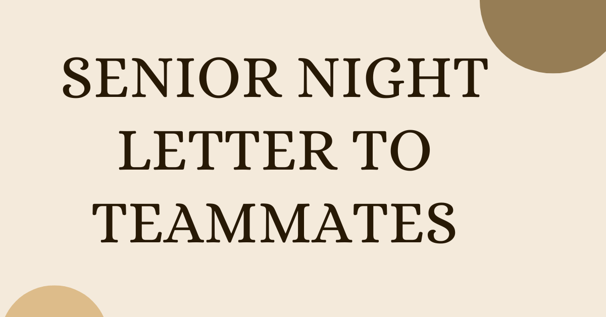 Senior Night Letter to Teammates