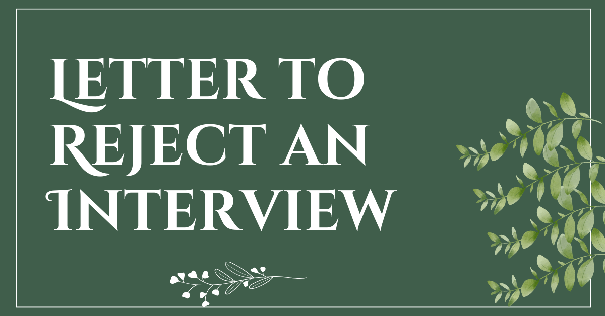Letter to Reject an Interview