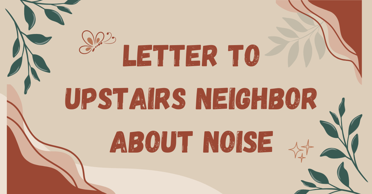 Letter to Upstairs Neighbor about Noise