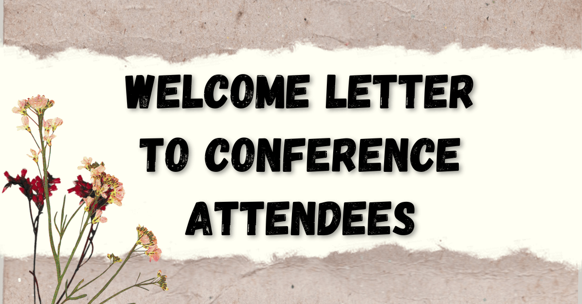 Welcome Letter to Conference Attendees
