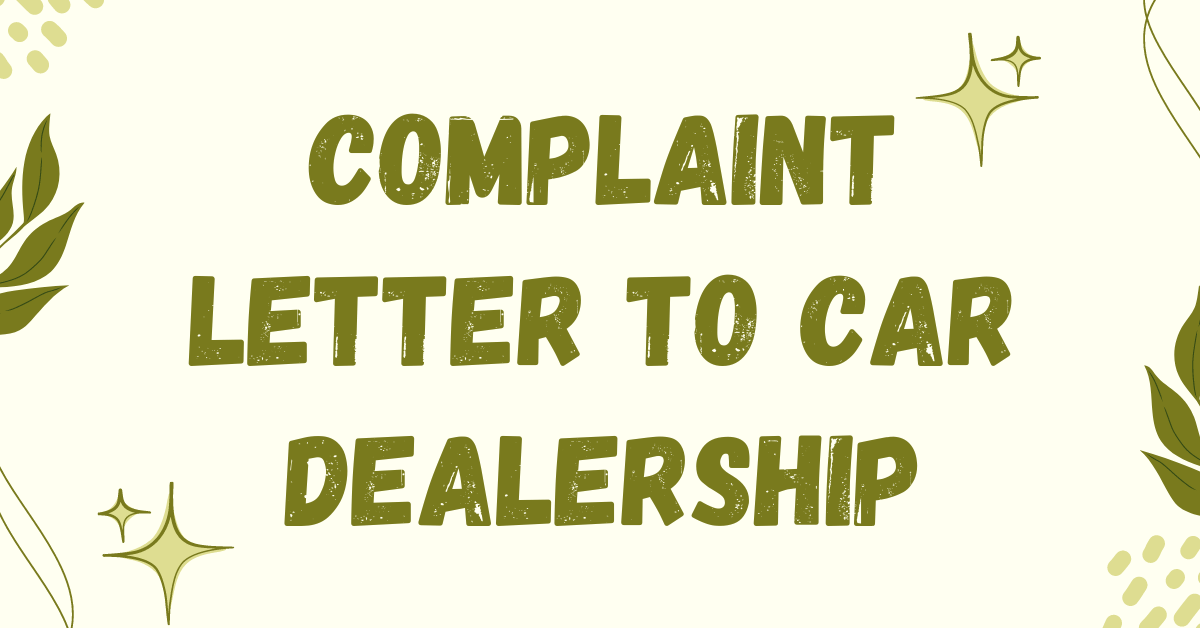 Complaint Letter to Car Dealership