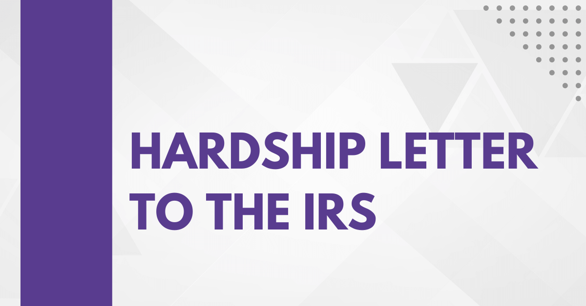 Hardship Letter to the IRS