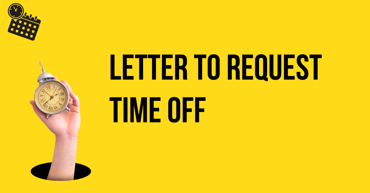 Letter to Request Time Off