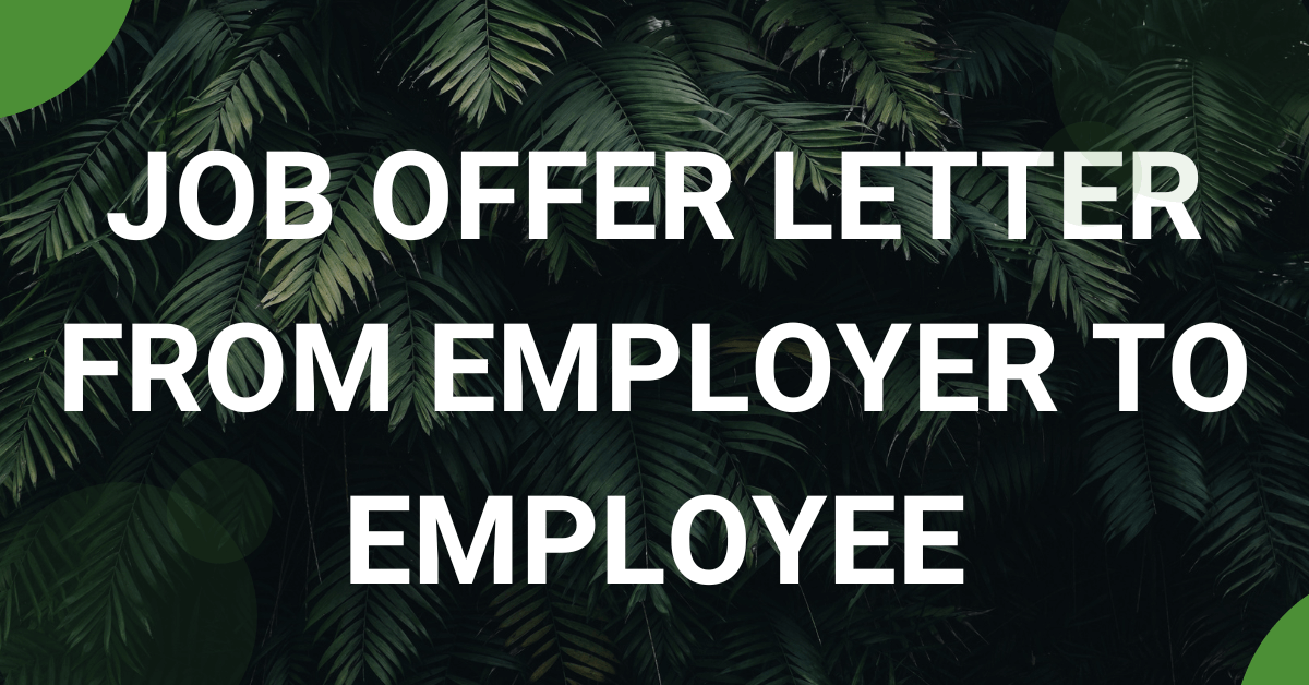 Job Offer Letter from Employer to Employee