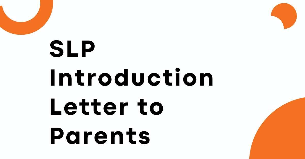 SLP Introduction Letter to Parents