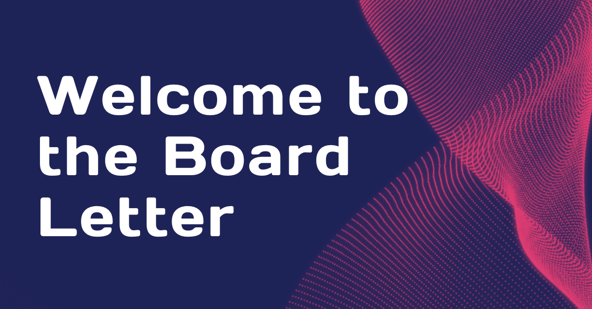 Welcome to the Board Letter