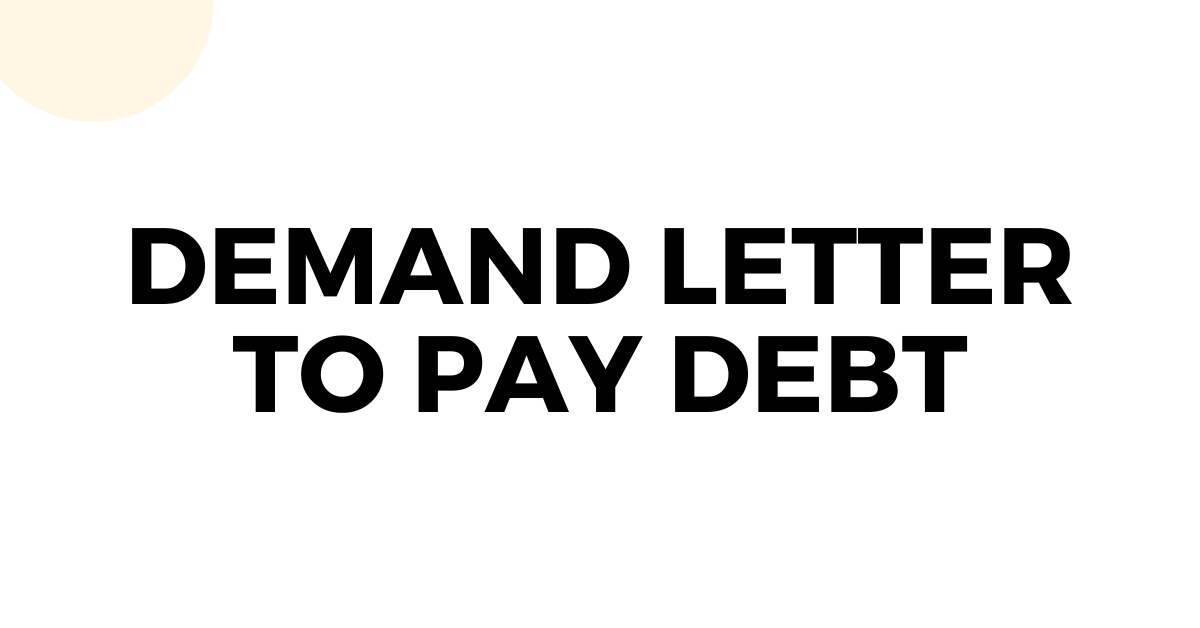 Demand Letter to Pay Debt