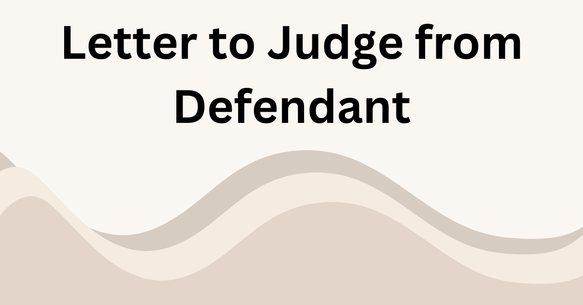Letter to Judge from Defendant