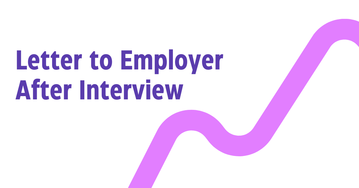 Letter to Employer After Interview