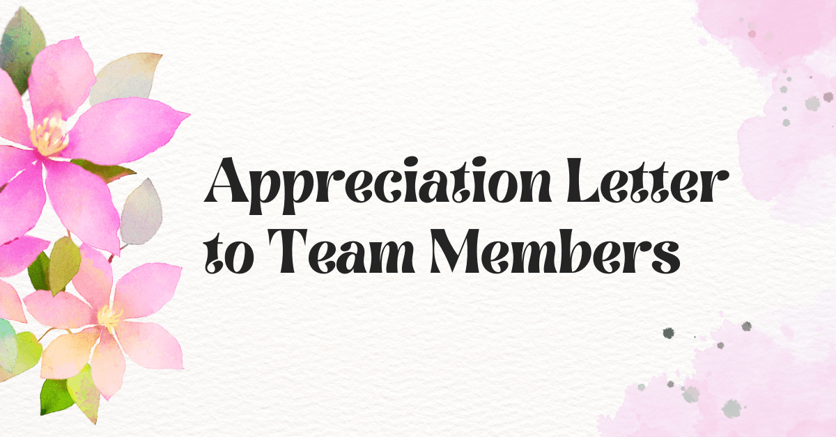 Appreciation Letter to Team Members