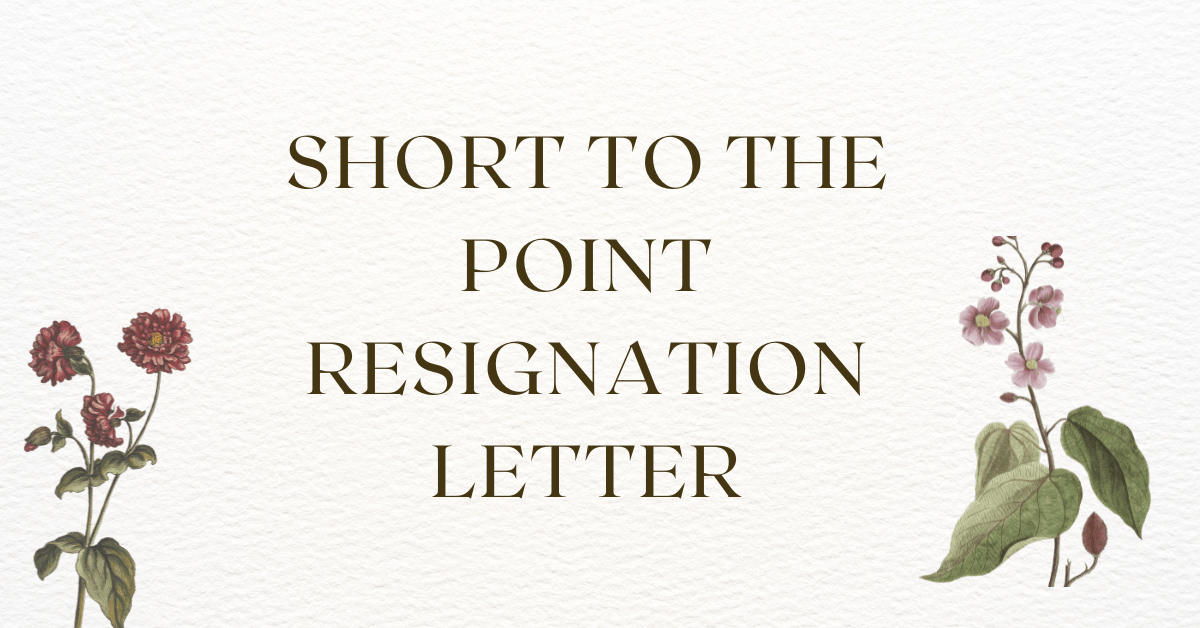 Short to The Point Resignation Letter