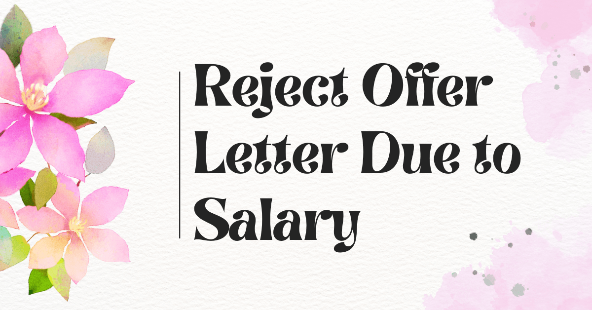 Reject Offer Letter Due to Salary