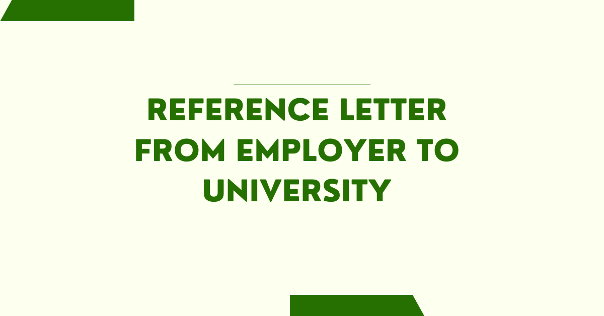 Reference Letter from Employer to University