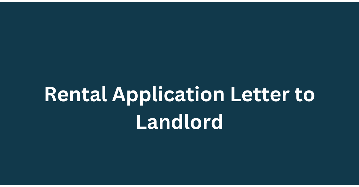 Rental Application Letter to Landlord