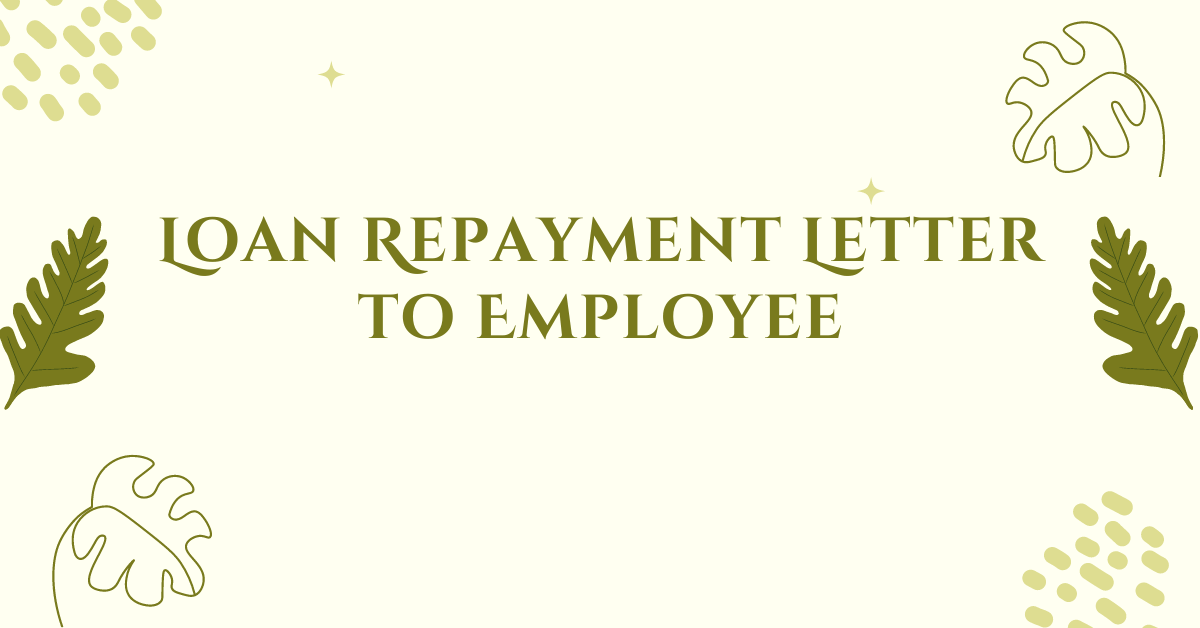 Loan Repayment Letter to Employee