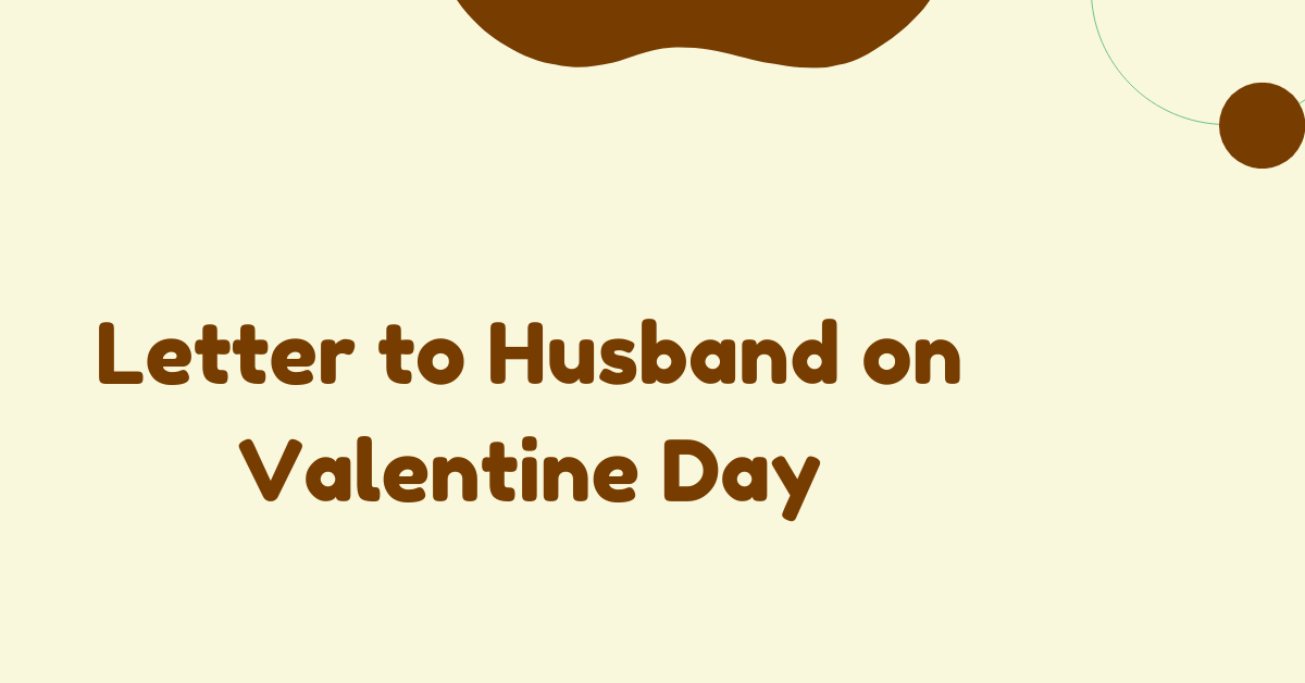 Letter to Husband on Valentine Day