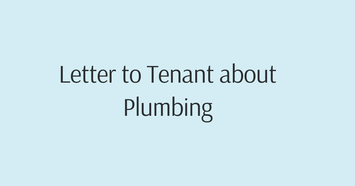 Letter to Tenant about Plumbing