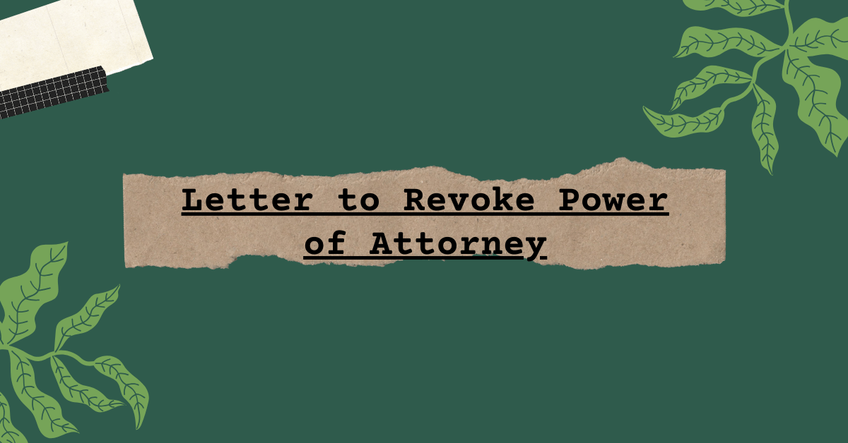 Letter to Revoke Power of Attorney
