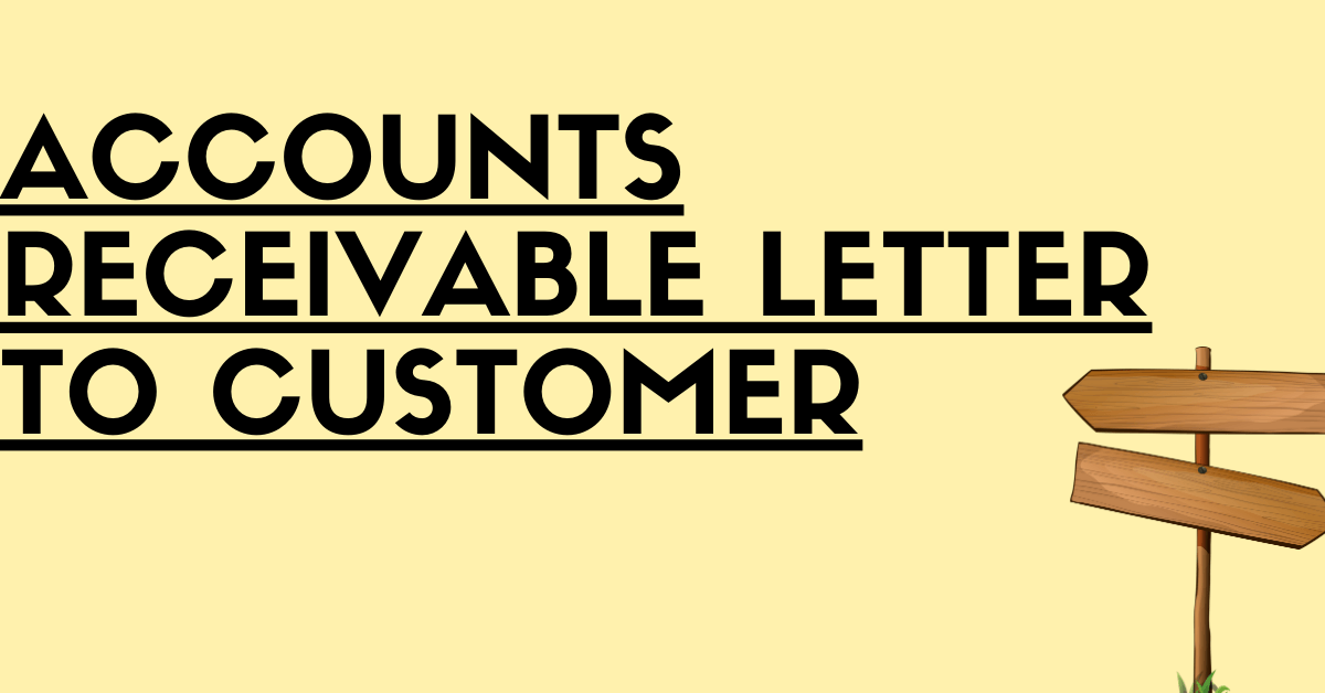 Accounts Receivable Letter to Customer