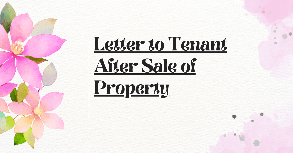 Letter to Tenant After Sale of Property
