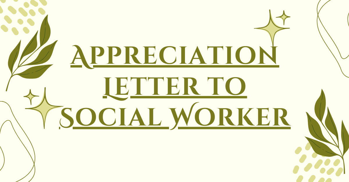 Appreciation Letter to Social Worker