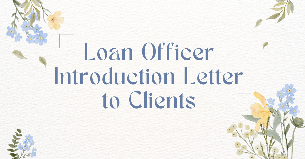 Loan Officer Introduction Letter to Clients