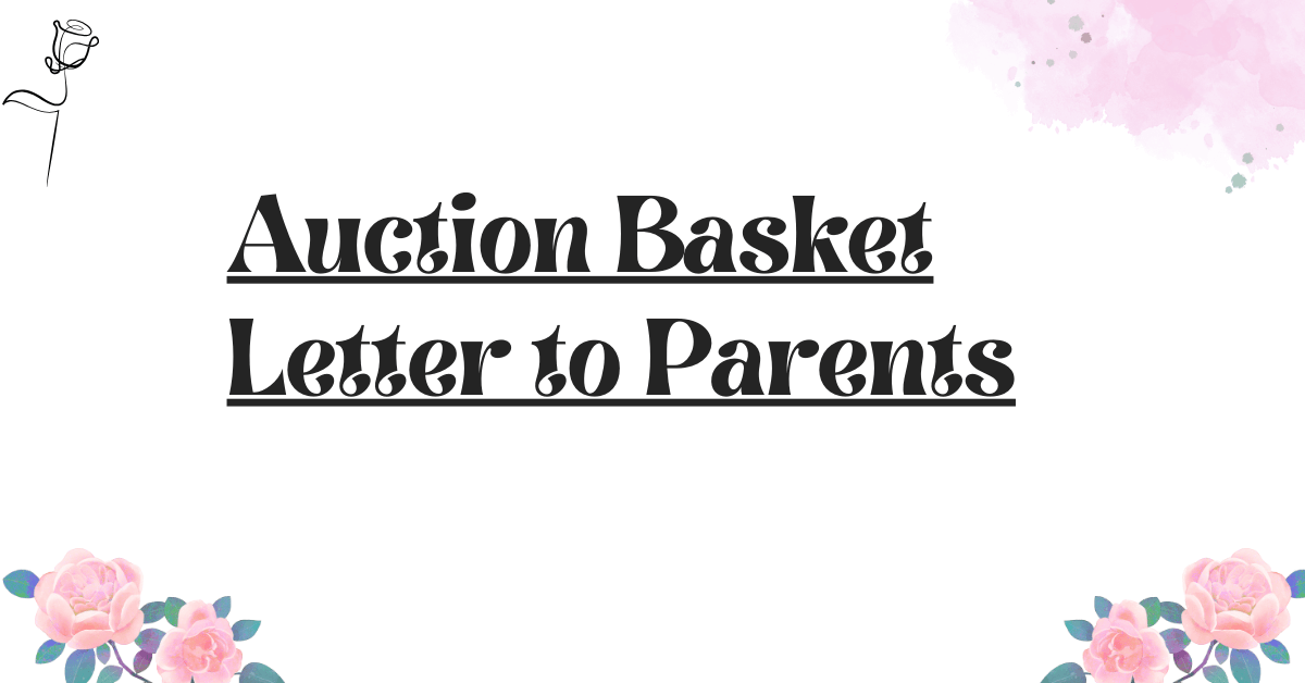 Auction Basket Letter to Parents