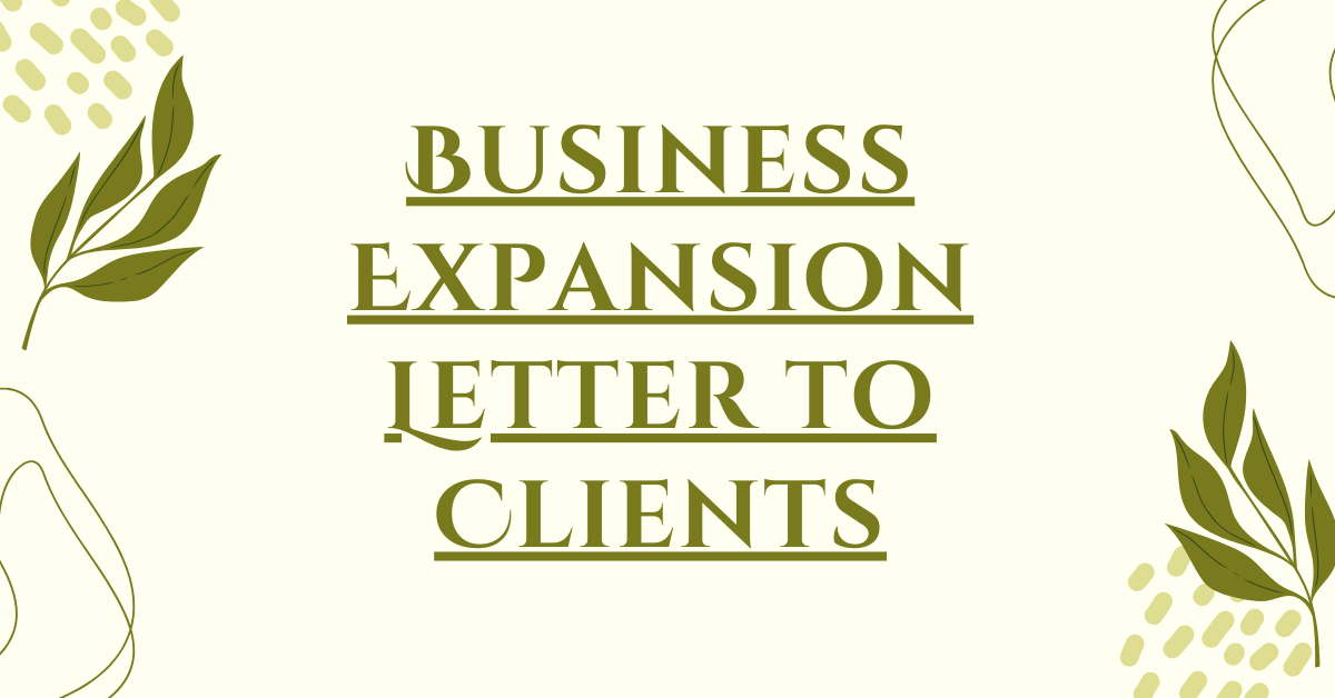 Business Expansion Letter to Clients