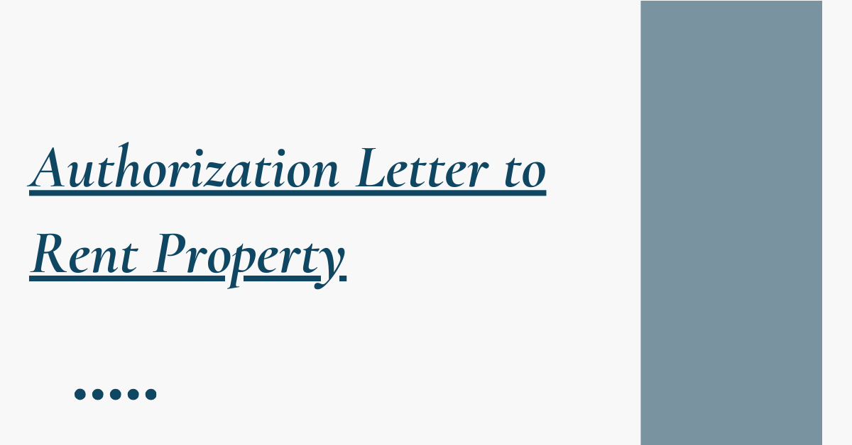 Authorization Letter to Rent Property