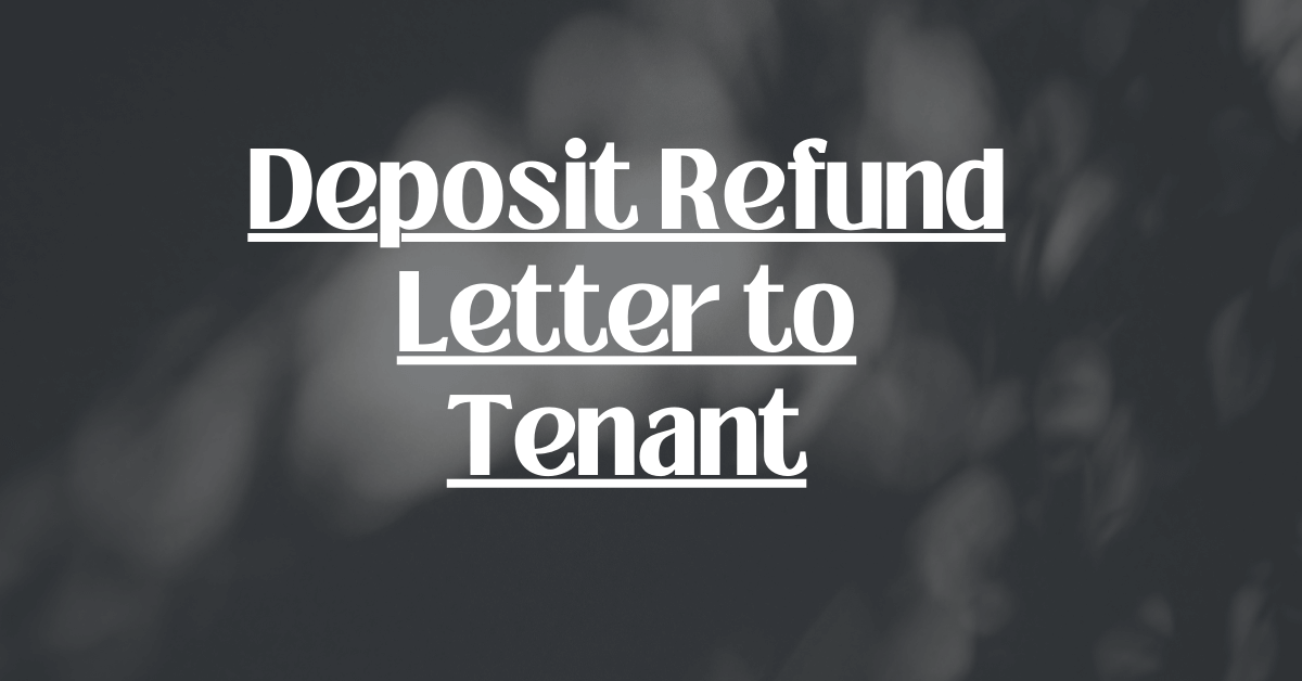 Deposit Refund Letter to Tenant